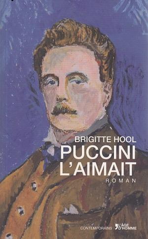 Puccini l'aimait, de Brigitte Hool