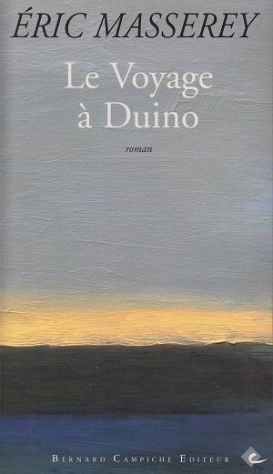 Le voyage à Duino, d'Éric Masserey