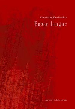 Christiane Veschambre,   Basse langue par Angèle Paoli