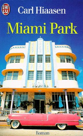 Miami Park de Carl HIAASEN