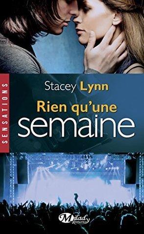 Just One Song T.2 : Rien qu'une semaine - Stacey Lynn