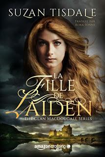 La fille de Laiden (The Clan MacDougall Series t. 1) de Suzan Tisdale
