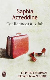 Confidences à Allah de Saphia Azzeddine