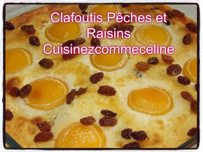 Clafoutis Pêches Raisins Clafoutis Pêches Raisins (Recette en images)