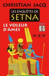 Les enquêtes de Setna, tome 3 : les voleur d'âmes de Christian Jacq