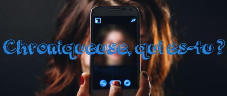 Chroniqueuse, qui es-tu ? #Eole chroniqueuse-qui-es-tu