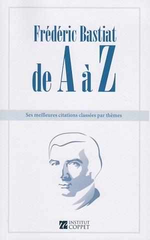 Frédéric Bastiat de A à Z
