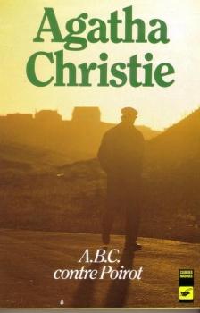 A.B.C. contre Poirot d'Agatha Christie