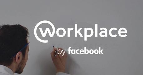 Facebook at Work devient Workplace : tour d’horizon des fonctionnalités