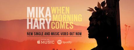 Quand musique bonne Envolez-vous avec douce Mika Hary aérien When Morning Comes