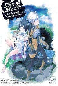 Un second tome en demi-teinte pour Dan Machi Dan Machi- La légende des familias de Fujino Omori – auteur- et Suzuhito Yasuda – illustrateur