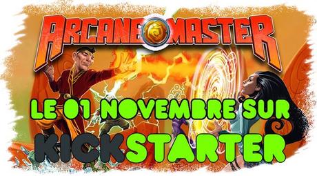 Arcane Master le premier novembre sur KickStarter