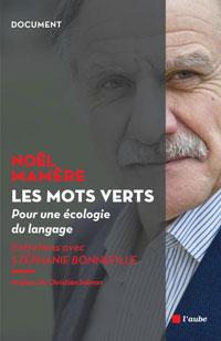 Noël Mamère : « Nous ne pouvons plus être dans la main du PS »