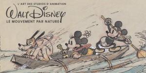 Exposition L’Art des studios d’Animation Walt Disney – Le Mouvement par Nature dysney