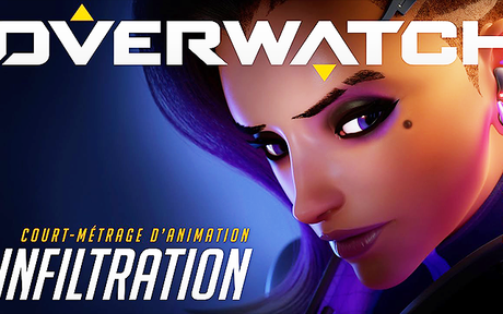 GAMING | Overwatch : Un court-métrage pour Sombra ! GAMING | Overwatch : Un court-métrage pour Sombra !