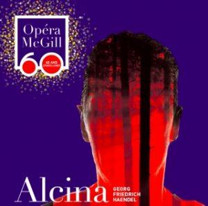 Un récital du baryton Jean-François Lapointe à la Société d’art vocal de Montréal, Alcina de Haendel par Opera McGill et Verismo ! par Tempêtes et passions à Québec alcina