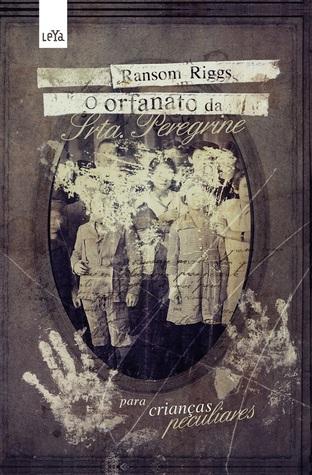 Miss Pérégrine et les Enfants Particuliers T.1 : Miss Pérégrine et les enfants particuliers - Ransom Riggs Miss Pérégrine et les Enfants Particuliers T.1 : Miss Pérégrine et les enfants particuliers - Ransom Riggs