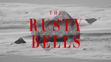 Découverte : The Rusty Bells 