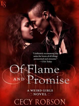 Weird Girls T.6 : Of Flame and Promise - Cecy Robson (VO) Weird Girls T.6 : Of Flame and Promise - Cecy Robson (VO)