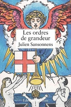 Les ordres de grandeur, de Julien Sansonnens Les ordres de grandeur, de Julien Sansonnens