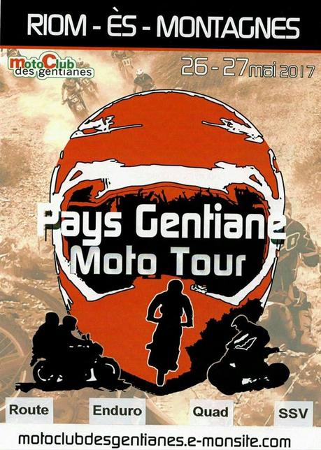 ​2 ème édition du pays gentiane moto tour du MC des Gentianes (15), le 26 et 27 mai 2017