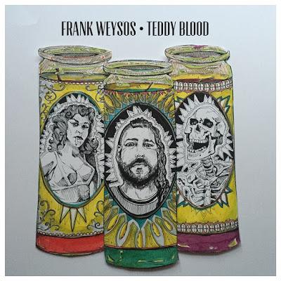 Frank Weysos - Teddy Blood Frank Weysos - Teddy Blood