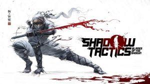 Test – Shadow Tactics : Blades of the Shogun Test – Shadow Tactics : Blades of the Shogun