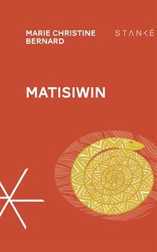 Un billet de Nadège : Matisiwin