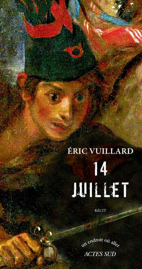 14 juillet d'Eric Vuillard