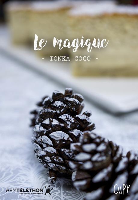 Le magique tonka coco / Téléthon 2016 Le magique tonka coco / Téléthon 2016