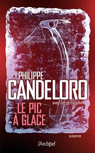 Mon avis sur Le Pic à glace de Philippe Candeloro