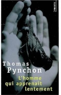 Lecture : Thomas Pynchon - L'homme qui apprenait lentement