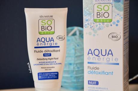 ( So’Bio Etic ) Aqua Energie, le fluide PARFAIT pour une détox nocturne ! ( So’Bio Etic ) Aqua Energie, le fluide PARFAIT pour une détox nocturne !