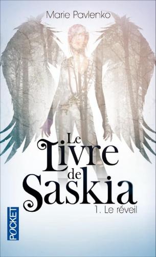 Couverture Le Livre de Saskia, tome 1 : Le Réveil