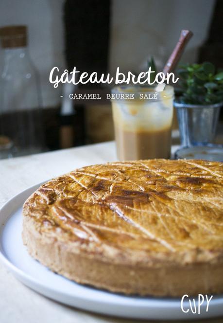 Gâteau breton et son coeur caramel au beurre salé maison Gâteau breton et son coeur caramel au beurre salé maison