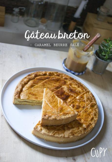 Gâteau breton et son coeur caramel au beurre salé maison Gâteau breton et son coeur caramel au beurre salé maison