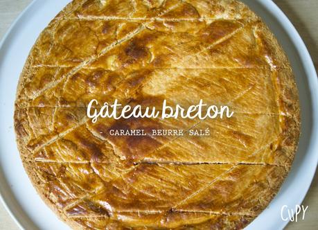 Gâteau breton et son coeur caramel au beurre salé maison Gâteau breton et son coeur caramel au beurre salé maison