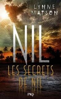 Nil , tome 2 : Les secrets de Nil de Lynne Matson