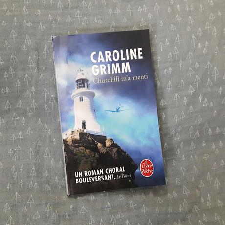 Churchill m'a menti ~ Caroline Grimm