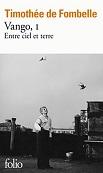Timothée de Fombelle : Vango 1, Entre ciel et terre 6.jpg