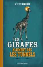 Les-girafes-naiment-pas-les-tunnels