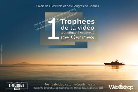 Les Trophées de la Vidéo Touristique et Culturelle de Cannes sont lancés !