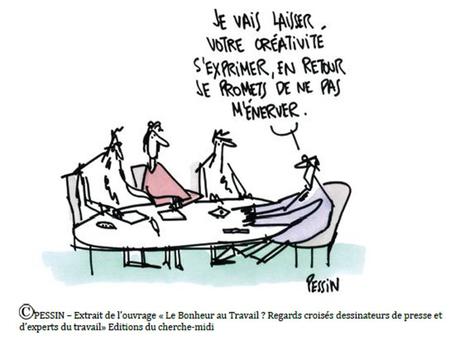 L’ENTREPRISE LIBÉRÉE, RÉFORME DU TRAVAIL OU DÉGRAISSAGE NEW LOOK ? Dessin_PESSIN-Extrait-de-louvrage-LE-BONHEUR-AU-TRAVAIL-Copyright-2013