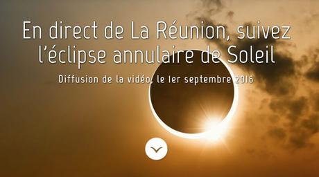 Suivez l’éclipse annulaire du Soleil en direct de La Réunion Suivez l’éclipse annulaire du Soleil en direct de La Réunion
