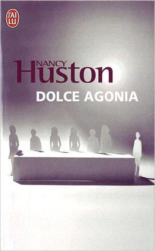 Dolce agonia, de Nancy Huston