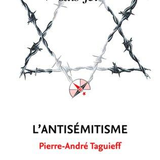 l-antisemitisme-pierre-andre-taguieff l-antisemitisme-pierre-andre-taguieff