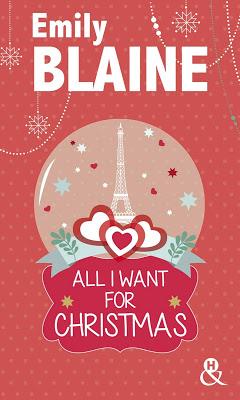 All I want for Christmas - L'homme idéal (en mieux) All I want for Christmas - L'homme idéal (en mieux)