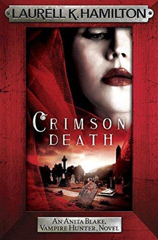 Anita Blake T.25 : Crimson Death - Laurell K. Hamilton (VO)