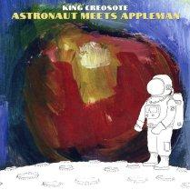 king-creosote-astronaut-meets-appleman