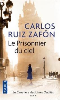 Le prisonnier du ciel de Carlos Ruiz Zafon